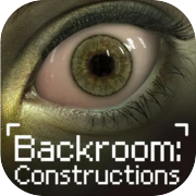 Backroom: Constructions