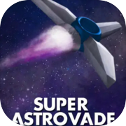 Super Astrovade