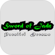 Play Sword of Jade: Parallel Dreams
