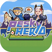 烦人勇者(Pesky Hero)