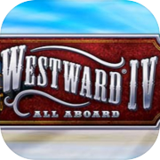 Play Westward® IV: All Aboard