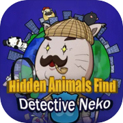 Play Hidden Animals Find : Detective Neko