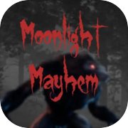 Moonlight Mayhem