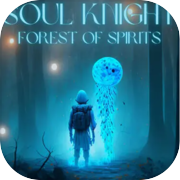 Soul Knight: The Forest of Spirits