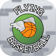 Flying Basketball