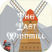 Play The Last Windmill