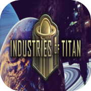 Industries of Titan