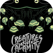 Play Creatures After Calamity