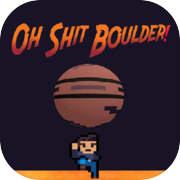 Oh Shit Boulder