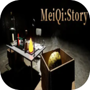 MeiQi:Story