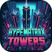 HypeMatrix Towers