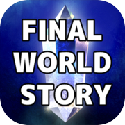 FINAL WORLD STORY