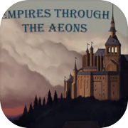 Dynasties Through the Aeons