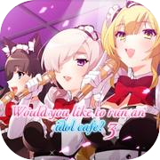 Play Would you like to run an idol café? 3 PS4® & PS5®