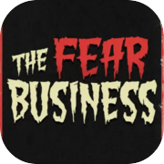 The Fear Business