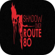Play The Shadow Over Route 80