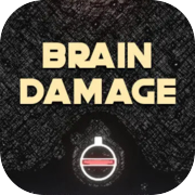 Brain Damage