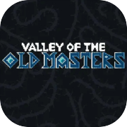 Play Valley of The Old Masters