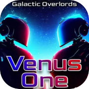 Play Venus One: Galactic Overlords