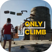 Only Climb: Better Together