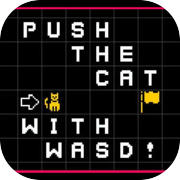 Play Push The Cat with WASD