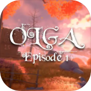 Olga - Episode 1