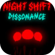 Play Night Shift Dissonance