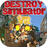 DESTROY Simulator VR