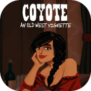 Coyote: An Old West Vignette