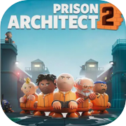 Play Prison Architect 2