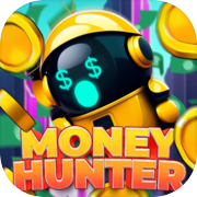 Money Hunter