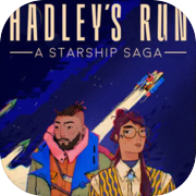 Hadley's Run: A Starship Saga