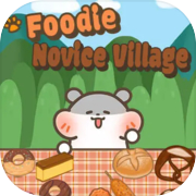 Play Foodie novice village