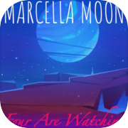 Play Marcella Moon: Four Are Watching
