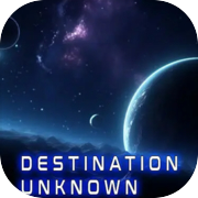 Destination Unknown