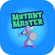 Play Mutant Master