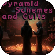 Pyramid Schemes and Cults