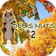 Dee's Nuts 2