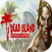 Play Dead Island Definitive Edition