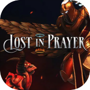 Lost in Prayer