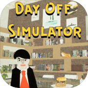Day Off Simulator