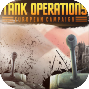 Tank Operations: European Campaign