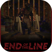 End of the Line