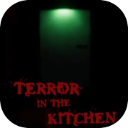 Terror in the Kitchen