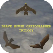 Brave Mouse Cartographer Trilogy