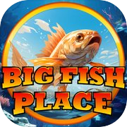 Play Big Fish Place