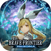 Play Brave Frontier ReXONA