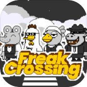 Freak Crossing