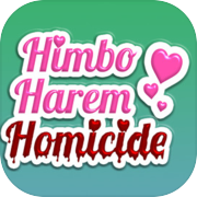 Himbo Harem Homicide