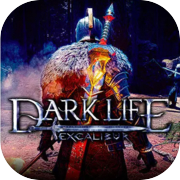 Dark Life Excalibur